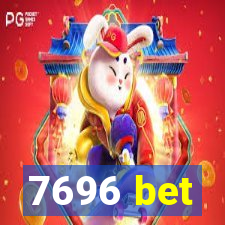 7696 bet