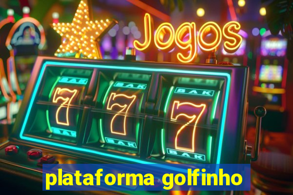 plataforma golfinho