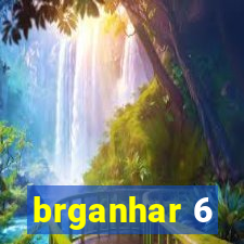 brganhar 6