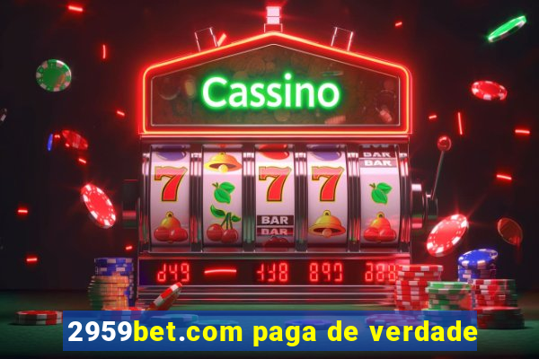 2959bet.com paga de verdade