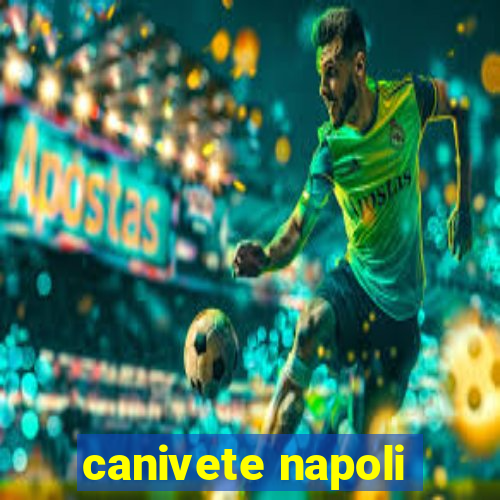 canivete napoli