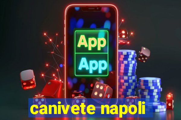 canivete napoli