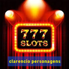 clarencio personagens