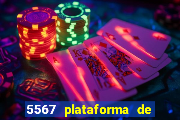 5567 plataforma de jogos login