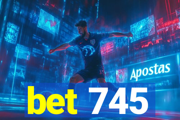 bet 745