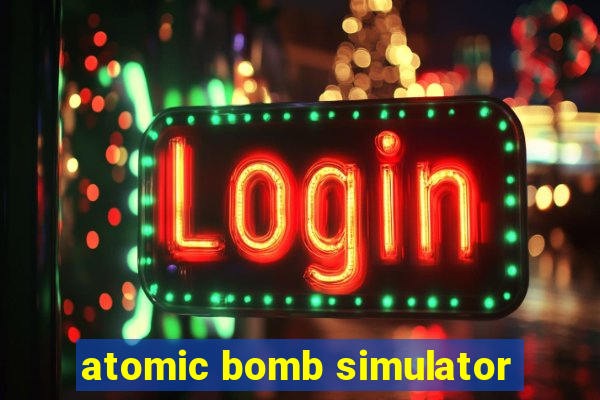 atomic bomb simulator