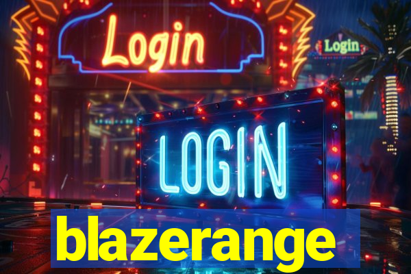 blazerange