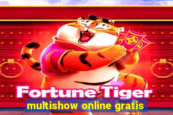 multishow online gratis