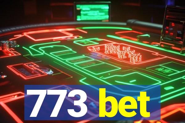 773 bet