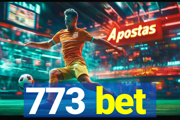 773 bet