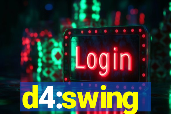 d4:swing