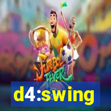 d4:swing