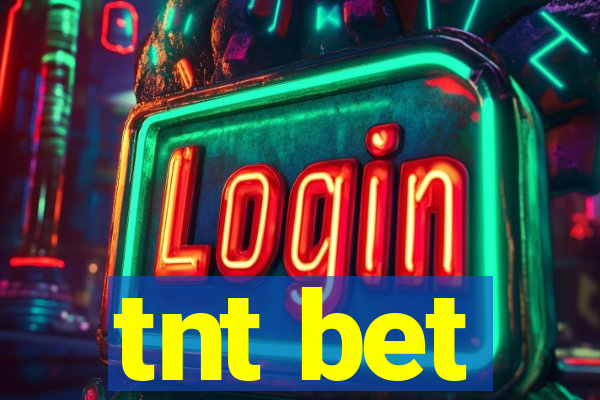 tnt bet