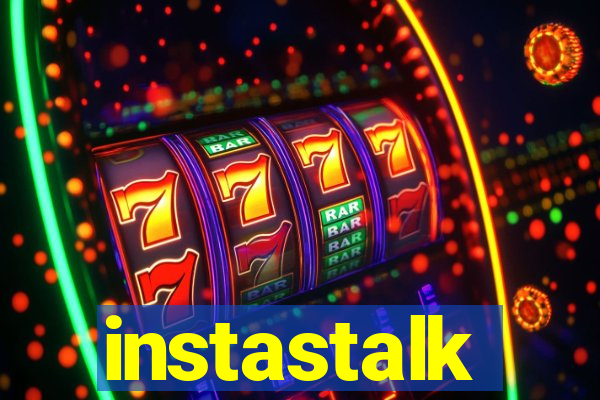 instastalk