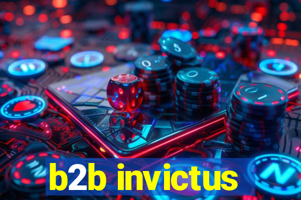 b2b invictus