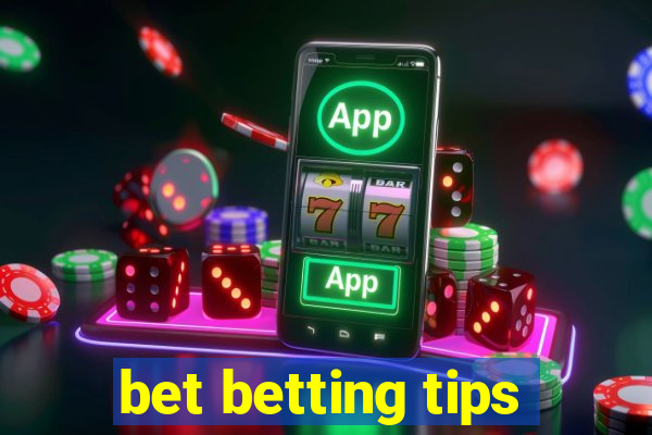 bet betting tips