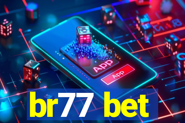 br77 bet