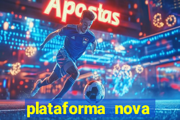 plataforma nova pagando fortune tiger baixar