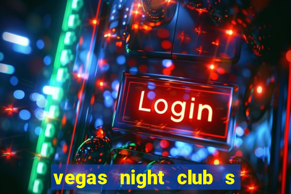 vegas night club s o louren o do sul