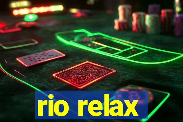 rio relax