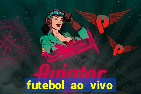 futebol ao vivo mundo fut