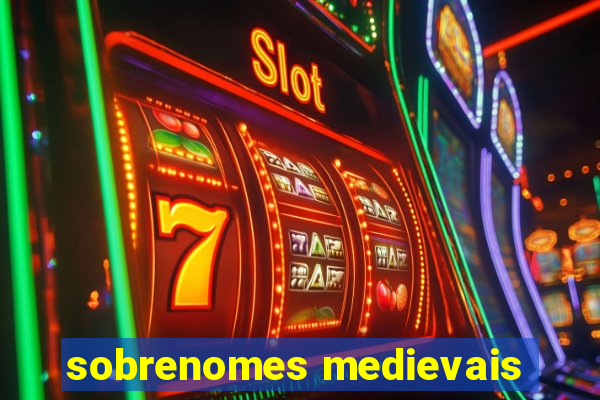 sobrenomes medievais