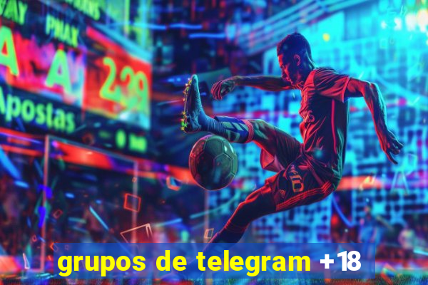 grupos de telegram +18