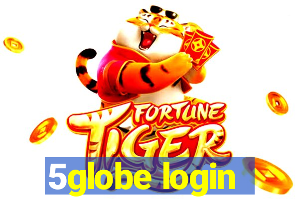 5globe login