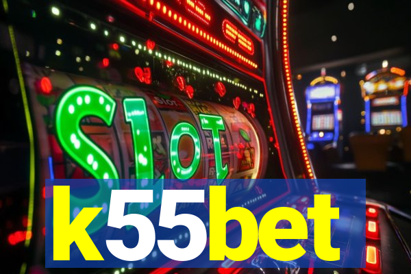 k55bet