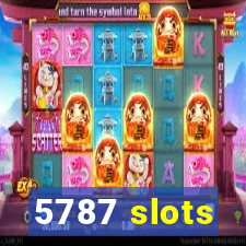 5787 slots