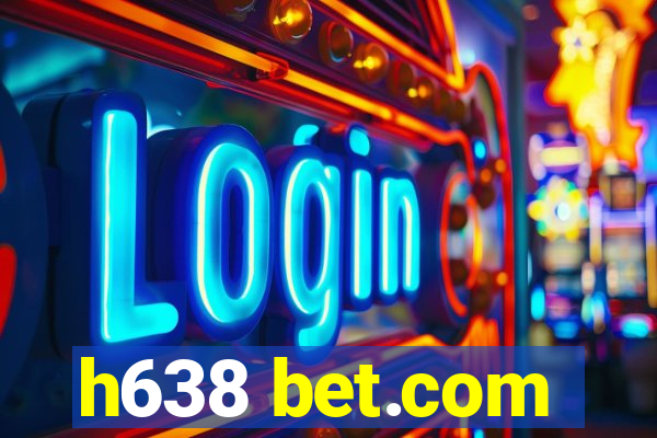 h638 bet.com