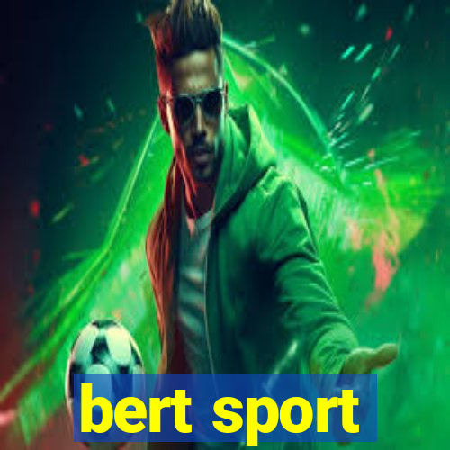 bert sport