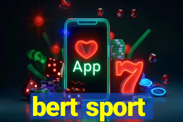 bert sport