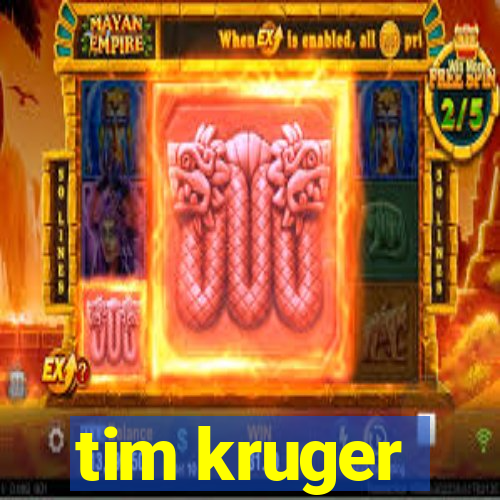 tim kruger