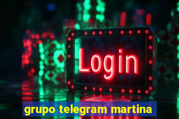 grupo telegram martina