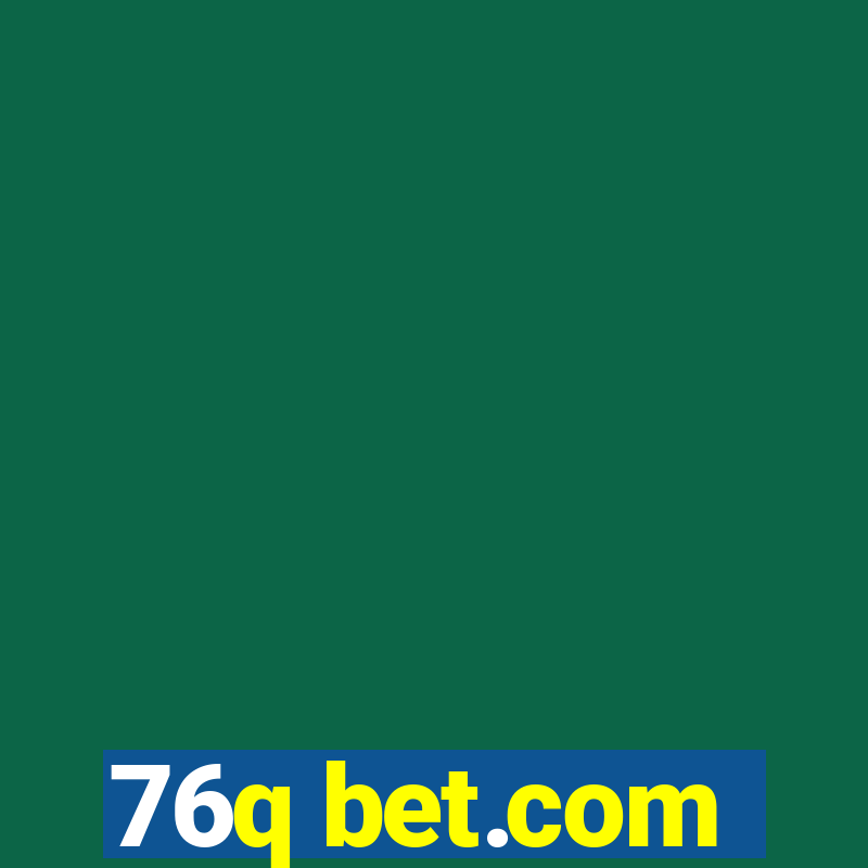 76q bet.com