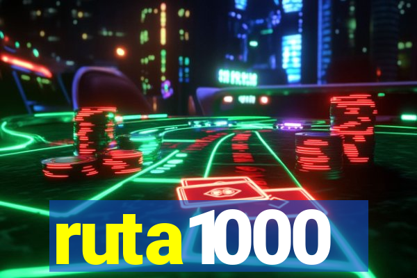 ruta1000