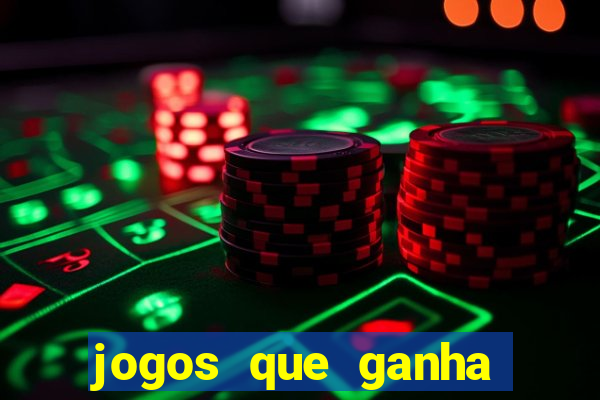 jogos que ganha dinheiro gratis