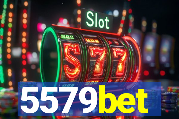 5579bet