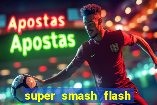 super smash flash 2 jogos