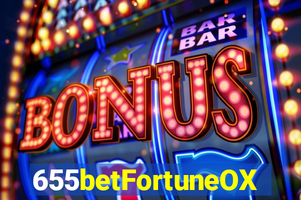 655betFortuneOX