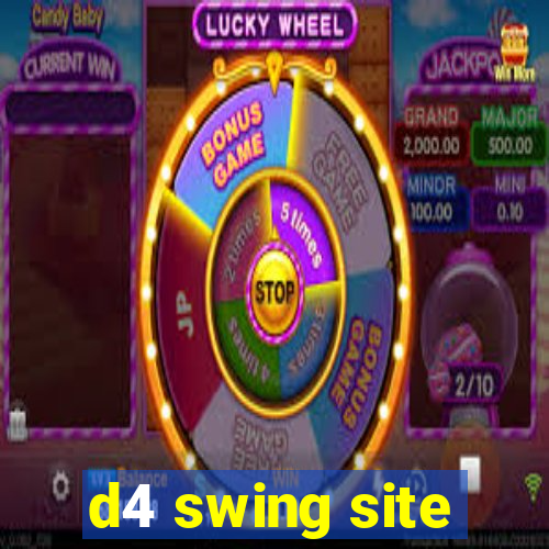 d4 swing site