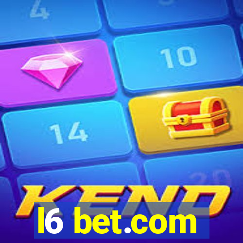 l6 bet.com