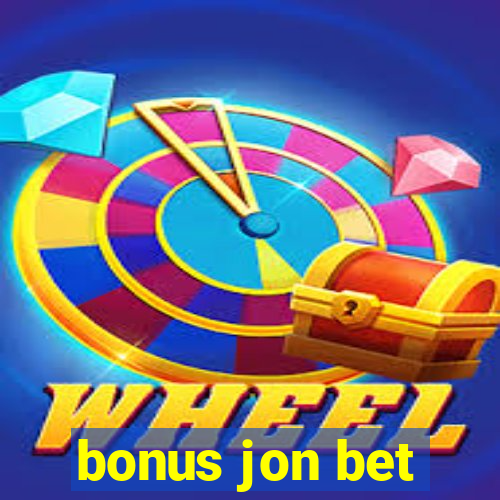 bonus jon bet