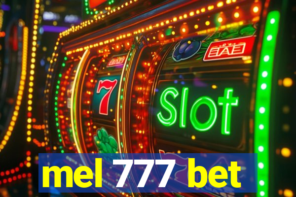 mel 777 bet