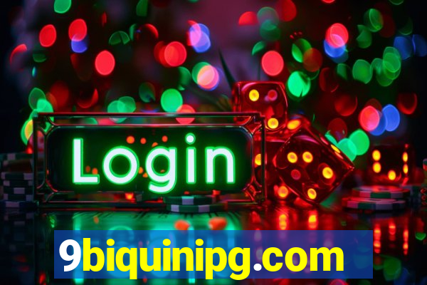 9biquinipg.com