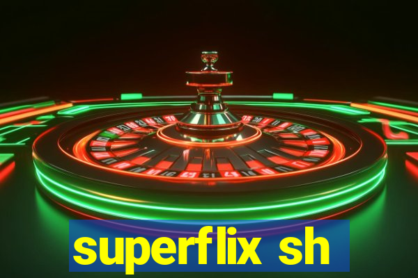 superflix sh