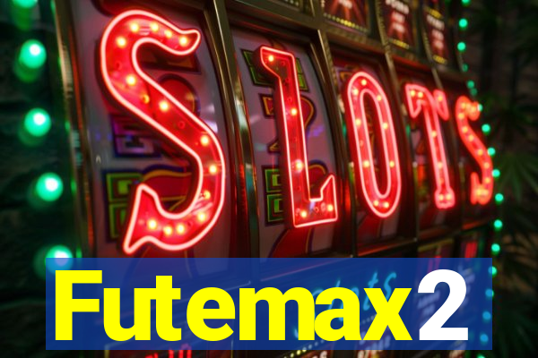 Futemax2