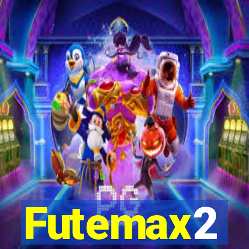 Futemax2