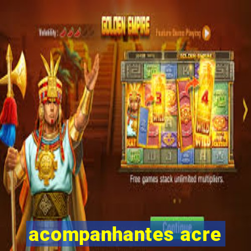 acompanhantes acre